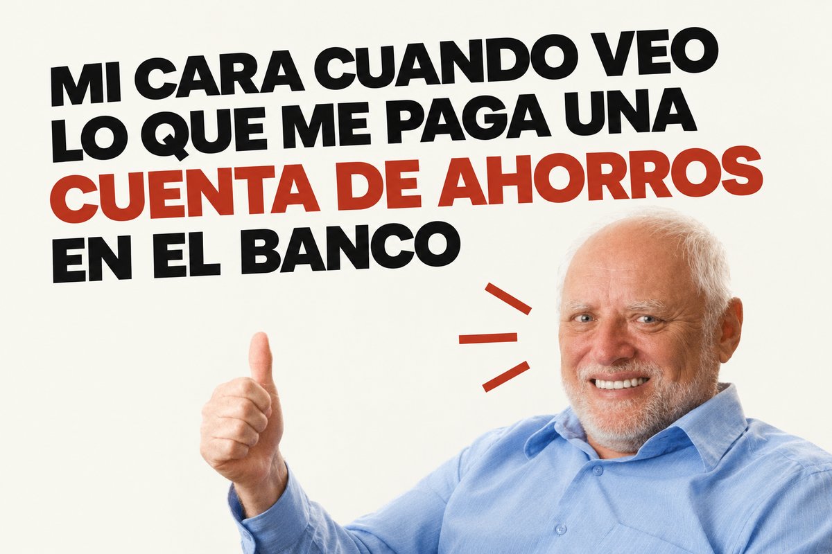 Meme: mi cara cuando veo lo que me paga una cuenta de ahorros en el banco